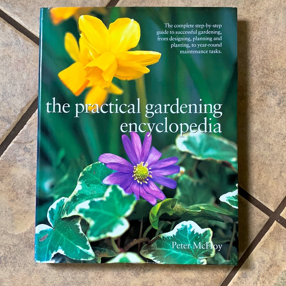 Practical gardening encyclopedia year round maintenance  tasks for gardeners